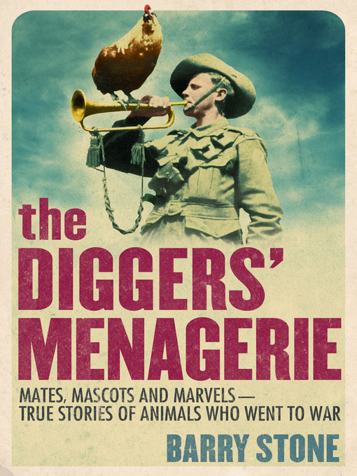 Title details for The Diggers' Menagerie by Barry Stone - Available